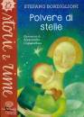 BORDIGNONI STEFANO, Polvere di stelle