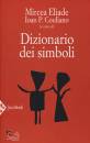 ELIADE MIRCEA-..., Dizionario dei simboli