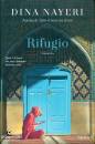 NAYERI DINA, Rifugio