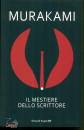 MURAKAMI HARUKI, Il mestiere dello scrittore