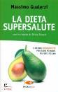 GUALERZI MASSIMO, La dieta supersalute