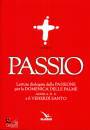 LDC, Passio Letture dialogate per la domenica d.Palme