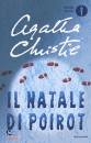 CHRISTIE AGATA, Il Natale di Poirot