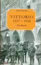 immagine di Vittorio veneto 1917-1918 un diario
