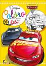 GIUNTI, Disegno e Coloro le Mie Storie da Film - Cars 3