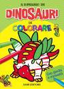 DAMI EDITORE, Il Superlibro dei Dinosauri da colorare