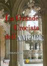 ANCILLA EDITRICE, La Grande Crociata dell