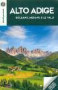immagine di Alto Adige Bolzano, Merano e le Valli