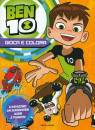 MONDADORI, Ben 10 - gioca e colora