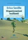 ERICA SEVILLE, Organizzazioni resilienti