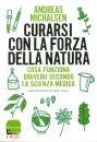 immagine di Curarsi con la forzadella natura