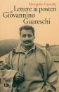 GNOCCHI ALESSANDRO, Lettere ai posteri di Giovannino Guareschi