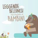 CICLO DI INCONTRI, Leggende bellunesi raccontate ai bambini