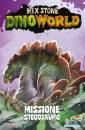 STONE REX, Missione stegosauro