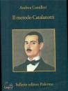CAMILLERI ANDREA, Il metodo catalanotti