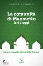 RAGOZZINO GINO, La comunit di Maometto ieri e oggi
