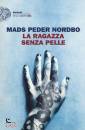 NORDBO MADS PEDER, La ragazza senza pelle