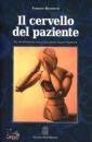 BENEDETTI FABRIZIO, Il cervello del paziente