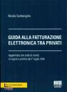 SANTANGELO NICOLA, Guida alla fatturazione elettronica tra privati