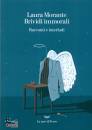 MORANTE LAURA, Brividi immorali