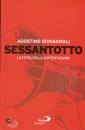 GIOVAGNOLI AGOSTINO, Sessantotto La festa della contestazione