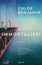 BENJAMIN CHLOE, Gli immortalisti