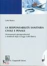 BRUSCO CARLO, La responsabilit sanitaria civile e penale