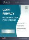 CENTRO STUDI SEAC, GDPR privacy Nuove regole per studi e aziende