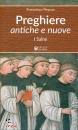 PEYRON FRANCESCO, Preghiere antiche e nuove