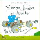 MARTIN STRID JAKOB, Mimbo Jimbo si diverte
