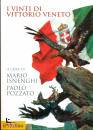ISNENGHI - POZZATO, I vinti di Vittorio Veneto
