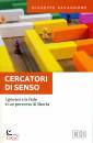SAVAGNONE GIUSEPPE, Cercatori di senso