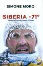 MORO SIMONE, Siberia -71 gradi