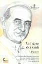 PAOLO VI, Voi siete figli dei santi Paolo VI ai carmelitani