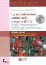MARINELLI - MACCHI -, La manutenzione antincendio a regola d