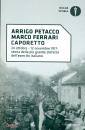PETACCO ARRIGO - FER, Caporetto