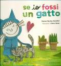 LLENAS IBARZABAL, Se io fossi un gatto
