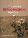 LIBRERIA GEOGRAFICA, Atlante delle esplorazioni spaziali