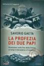 GAETA SAVERIO, La profezia dei due papi