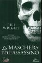 WRIGHT LILI, La maschera dell