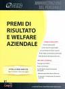 CENTRO STUDI, Premi di risultato e welfare aziendale