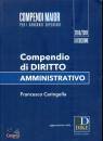 CARINGELLA FRANCESCO, Compendio di Diritto Amministrativo 2018/2019 -