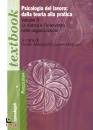 ALESSANDRI  BORGOGNI, Psicologia del lavoro:dalla teoria alla pratica 2