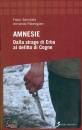 SANVITALE FABIO, Amnesie Dalla strage di Erba al delitto di Cogne