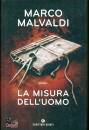 MALVALDI MARCO, La misura dell