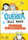 CANO SARA, Guerra alle medie - secchioni al contrattacco