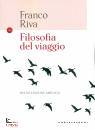 RIVA FRANCO, Filosofia del viaggio