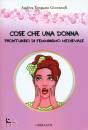 GIOVANOLI ANDREA T., Cose che una donna