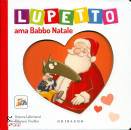 LALLEMAND THUILLIER, Lupetto ama Babbo Natale