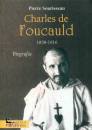 SOURISSEAU PIERRE, Charles de Foucauld  biografia 1858 - 1916